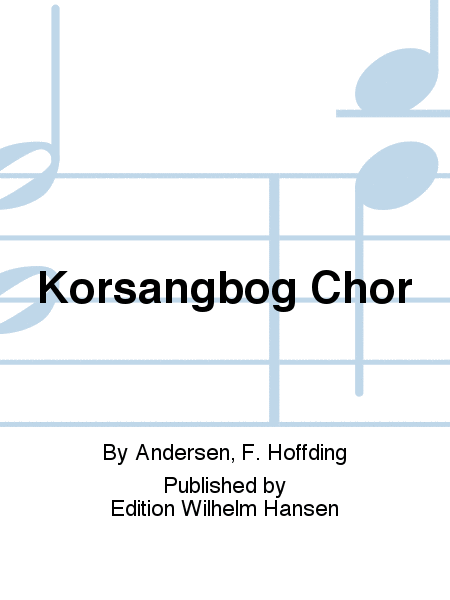 Korsangbog Chor