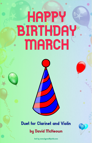 Happy Birthday March, for Clarinet and Violin Duet