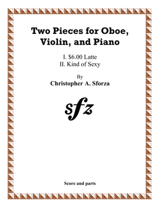 Two Pieces for Oboe, Violin, and Piano