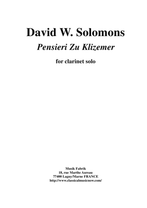 David W. Solomons : Pensieri su Klizemer for solo clarinet