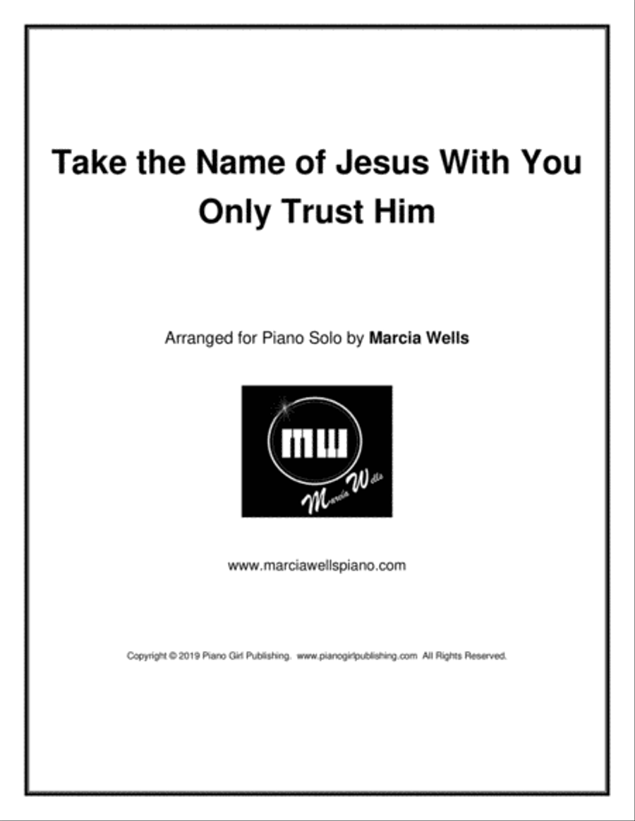 Take the Name of Jesus With You (Precious Name) / Only Trust Him Piano Solo scores gallery preview page 1