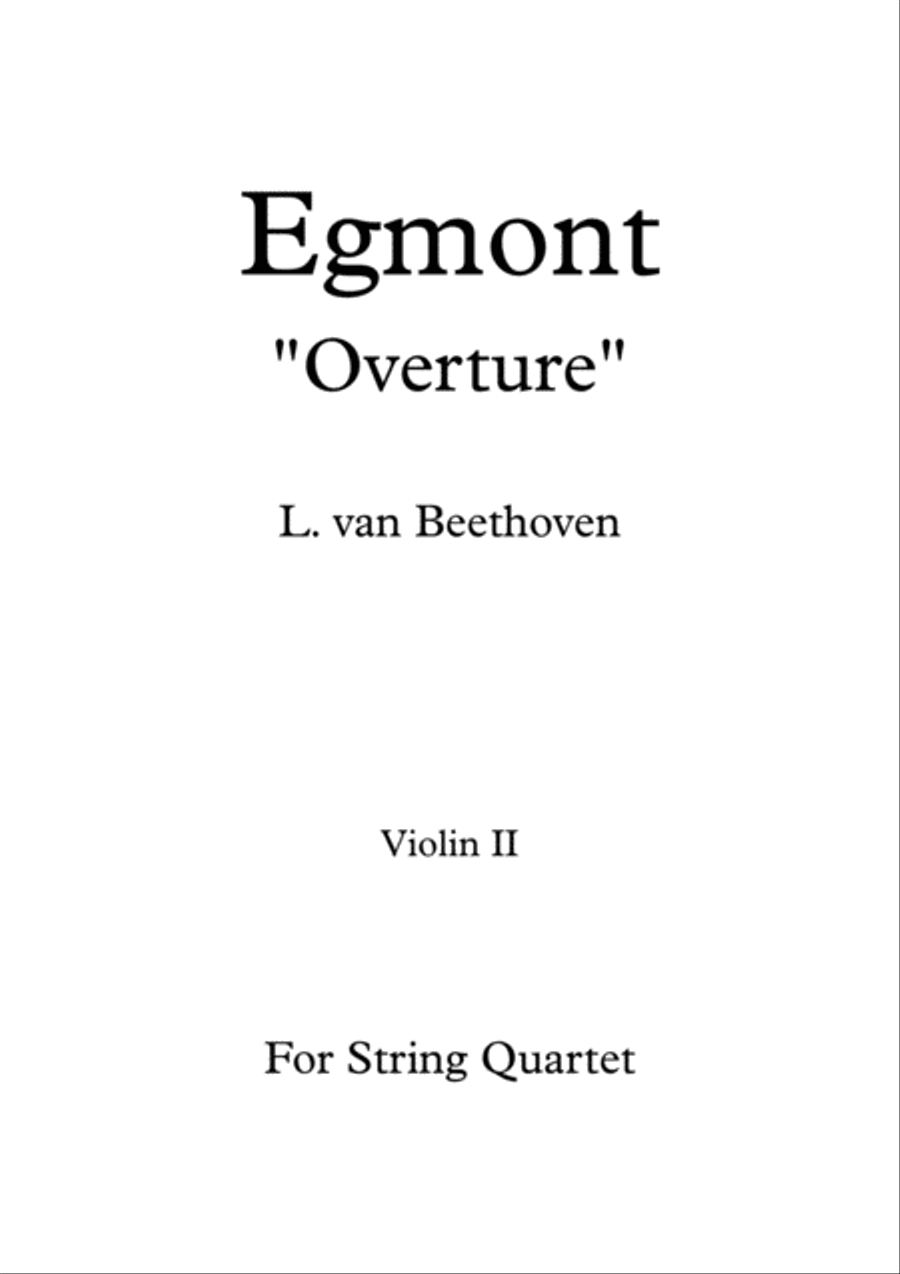 Ludwig van Beethoven - Egmont "Overture" - Para cuarteto de cuerdas (Violin II)