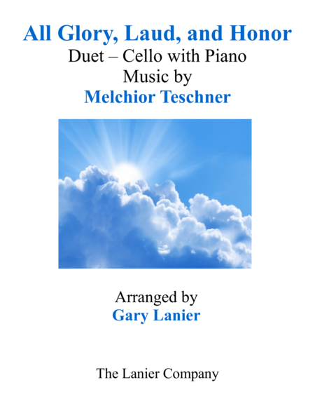 ALL GLORY, LAUD, AND HONOR (Duet – Cello & Piano with Parts) image number null