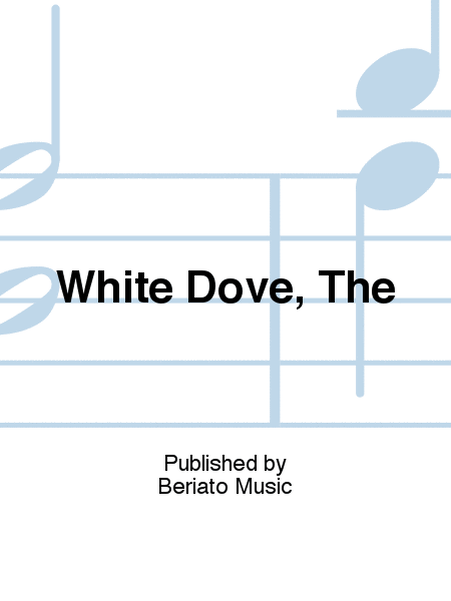 White Dove, The