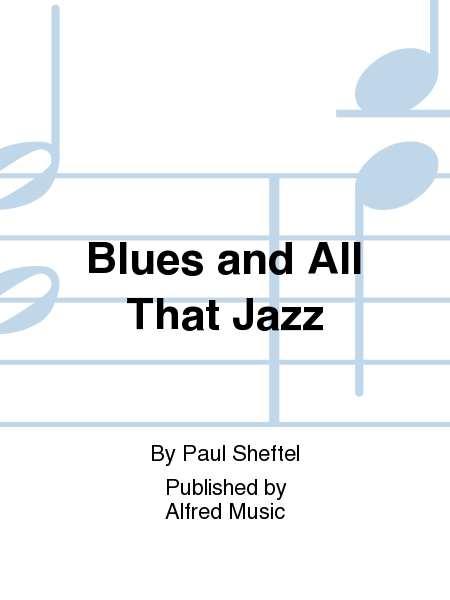 Blues And All That Jazz