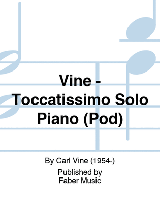 Vine - Toccatissimo Solo Piano (Pod)