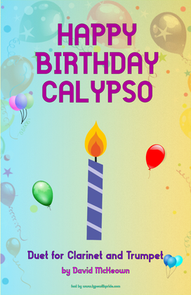 Happy Birthday Calypso, for Clarinet and Trumpet Duet