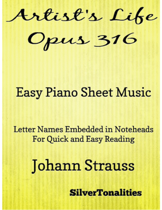 Artist’s Life Waltz Opus 316 Easy Piano Sheet Music