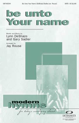 Book cover for Be Unto Your Name