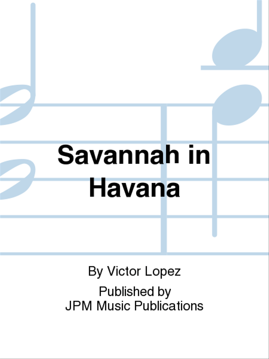 Savannah in Havana Savannah in Havana Jazz Ensemble scores gallery preview page 1