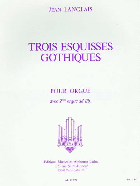 3 Esquisses Gothiques (organ)