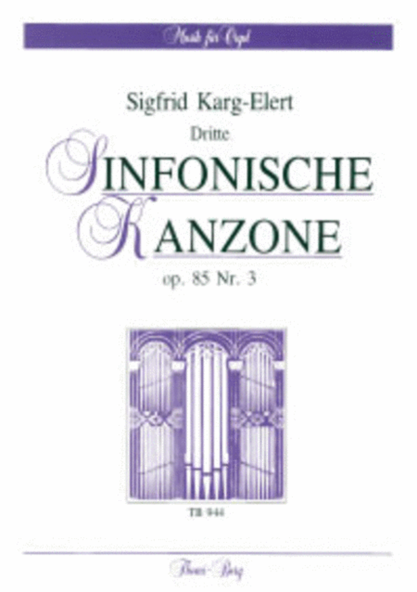 Drei sinfonische Kanzonen op. 85 - Dritte Kanzone