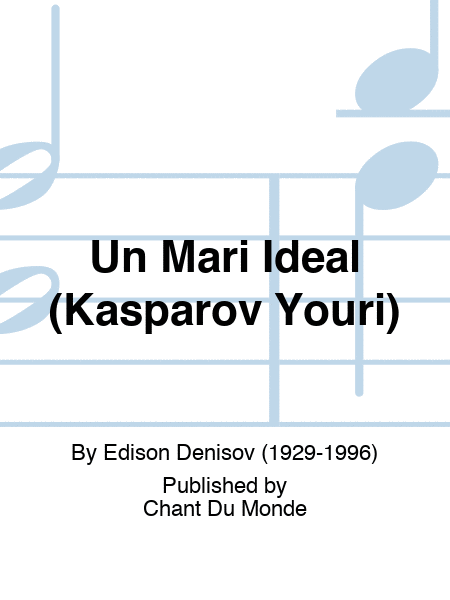 Un Mari Ideal (Kasparov Youri)