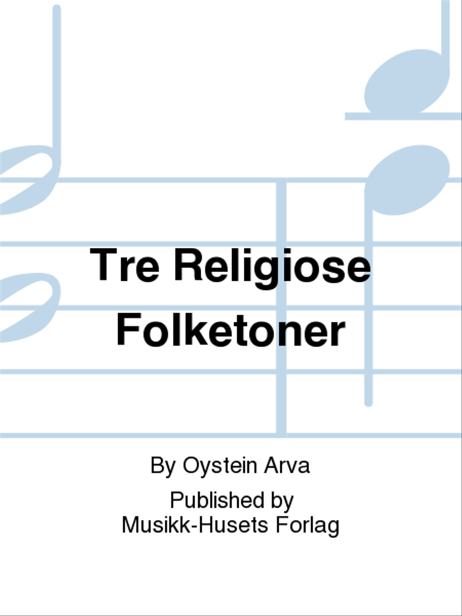 Tre Religiose Folketoner Mixed Choir scores gallery preview page 1