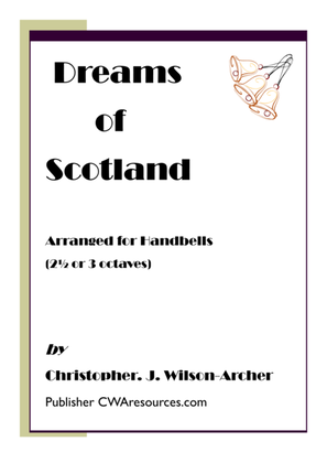 Dreams of Scotland