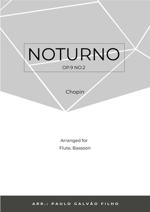 Book cover for NOTURNO OP.9 NO.2 - CHOPIN - FLUTE & BASSOON