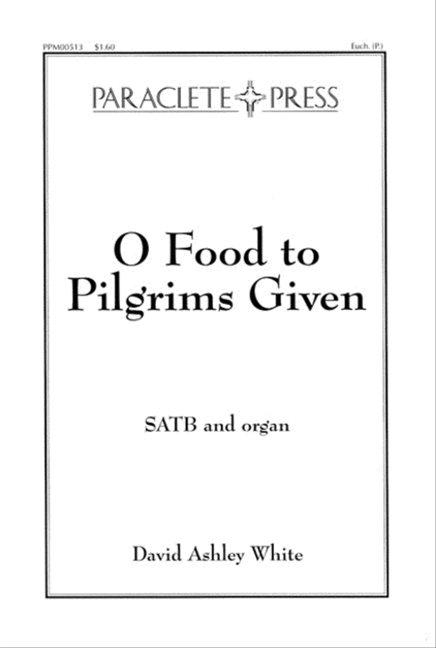 O Food to Pilgrims Given O Food to Pilgrims Given 4-Part scores gallery preview page 1