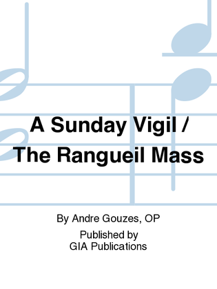 A Sunday Vigil / The Rangueil Mass