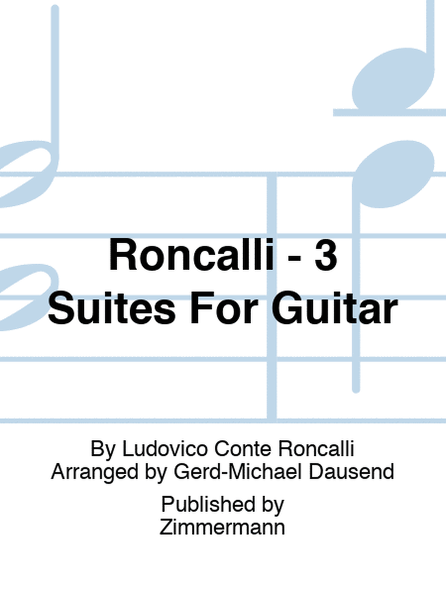 Roncalli - 3 Suites For Guitar