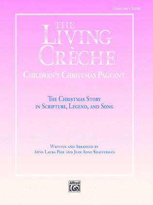 Book cover for The Living Creche (Children's Christmas Pageant)