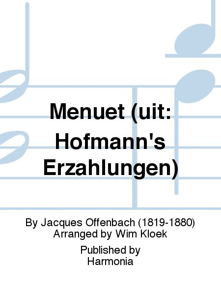 Menuet (uit: Hofmann's Erzählungen)