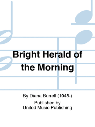 Bright Herald of the Morning