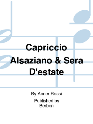 Capriccio Alsaziano / Sera D'Estate