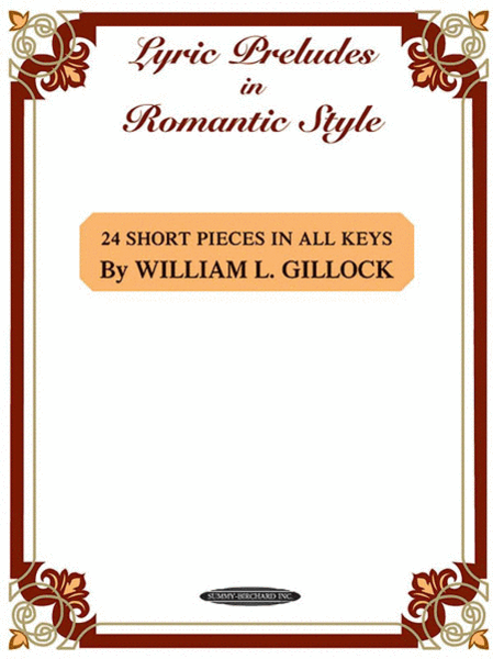 Lyric Preludes in Romantic Style by William L. Gillock Piano Solo - Sheet Music