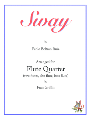 Book cover for Sway arranged for Flute Quartet