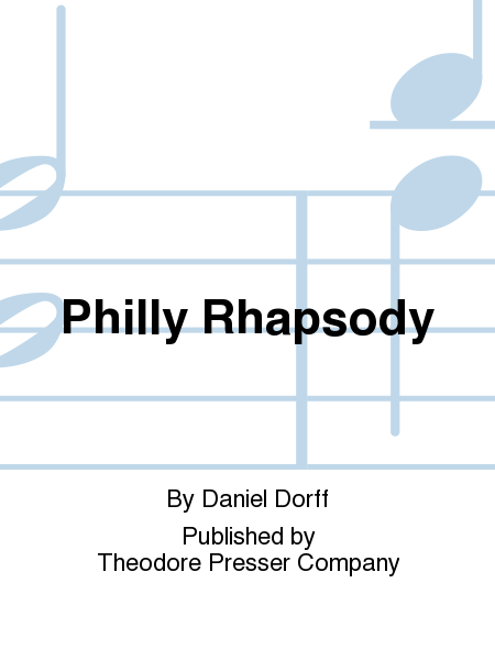 Philly Rhapsody