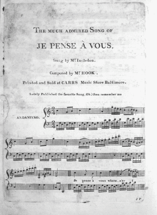 The Much Admired Song of Je Pense `a Vous