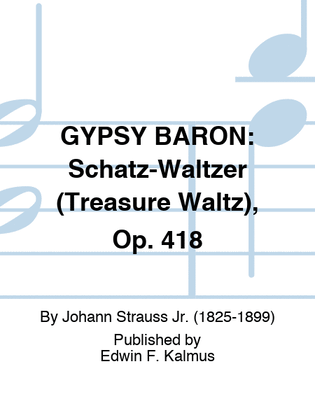Book cover for GYPSY BARON: Schatz-Waltzer (Treasure Waltz), Op. 418