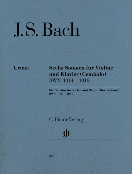 Johann Sebastian Bach: 6 Sonatas for Violin and Piano (Harpsichord) BWV 1014 - 1019