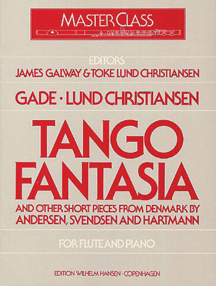 Tango Fantasia and Other Short Pieces for Flute and Piano