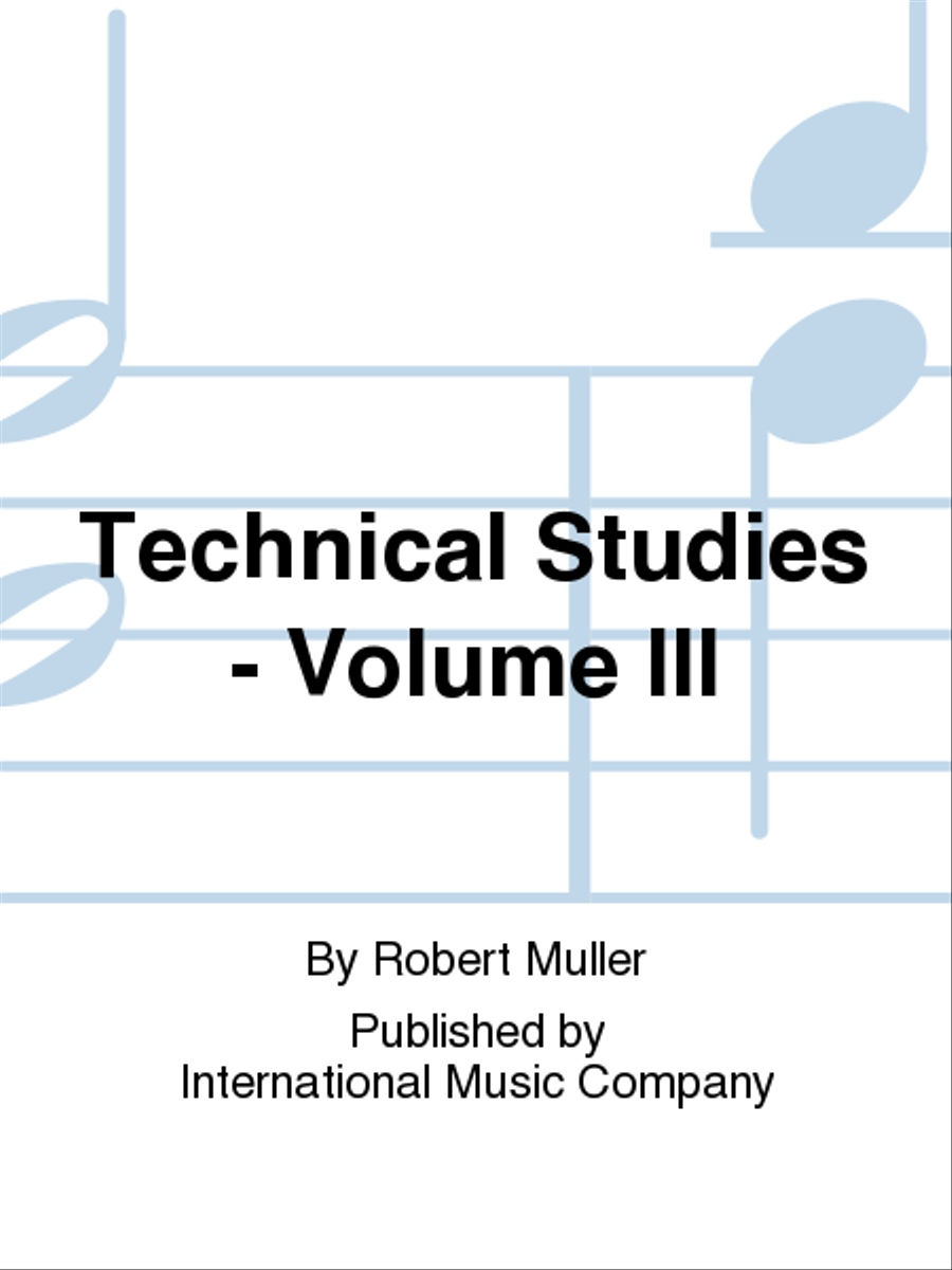 Technical Studies: Volume III Trombone - Sheet Music
