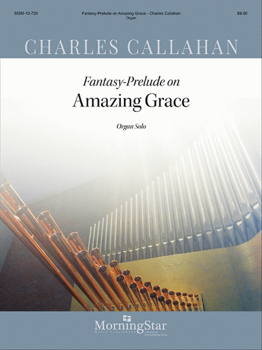 Amazing Grace (Fantasy-Prelude)