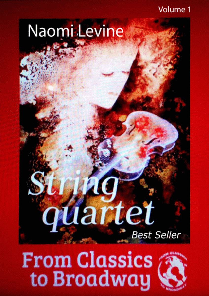 From Classics to Broadway Best seller for String Quartet by Naomi Levine [Score and parts] Volume 1  Weddings & Corporate image number null