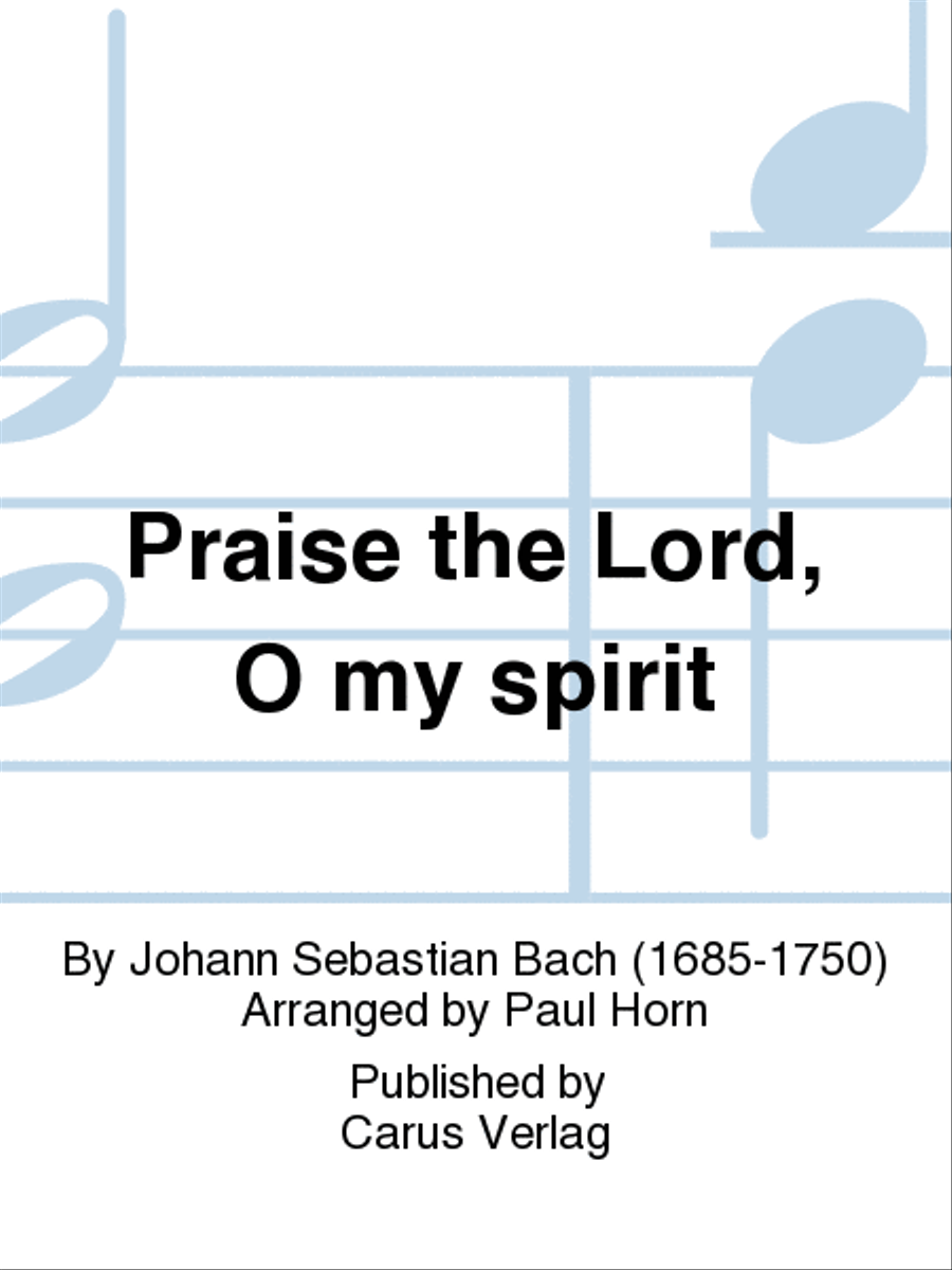 Praise the Lord, O my spirit (Lobe den Herrn, o meine Seele) 4-Part scores gallery preview page 1