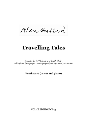 Travelling Tales - Cantata for SATB choir and Youth Choir with piano (one or two players)