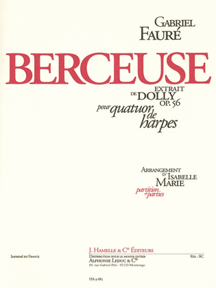 Berceuse Extrait De Dolly Op.56 Pour Quatuor De Harpes