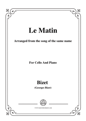 Bizet-Le Matin,for Cello and Piano