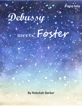 Debussy Meets Foster