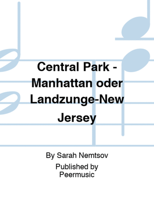 Central Park - Manhattan oder Landzunge-New Jersey
