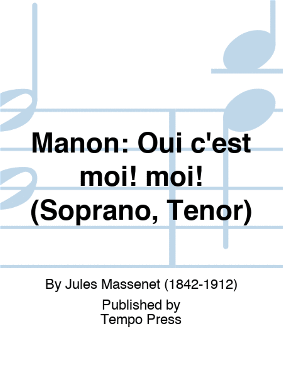 MANON: Oui c'est moi! moi! (Soprano, Tenor) Set of Parts scores gallery preview page 1