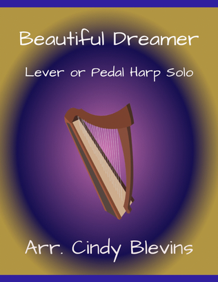 Beautiful Dreamer, for Lever or Pedal Harp