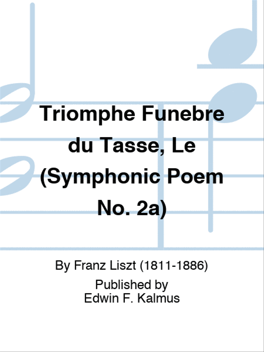 Triomphe Funebre du Tasse, Le (Symphonic Poem No. 2a) Set of Parts scores gallery preview page 1