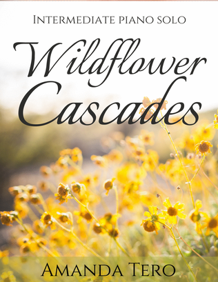 Wildflower Cascades original intermediate piano solo