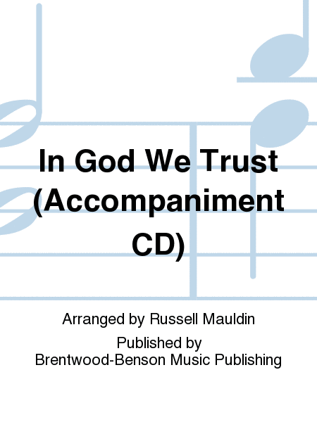 In God We Trust (Accompaniment CD)