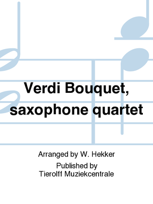 Verdi-Bouquet, Saxophone Quartet