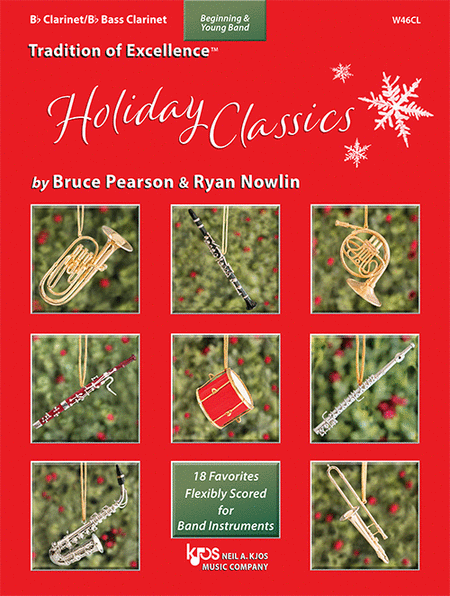 Tradition Of Excellence: Holiday Classics,Bb Cl/Bb Bass Cl